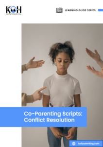 Co-Parenting Scripts: Conflict Resolution