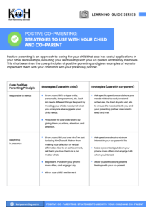 Positive Co-Parenting: Strategies to Use With Your Child & Co-Parent