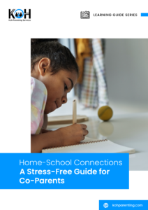 Home-School Connections: A Stress-Free Guide for Co-Parents