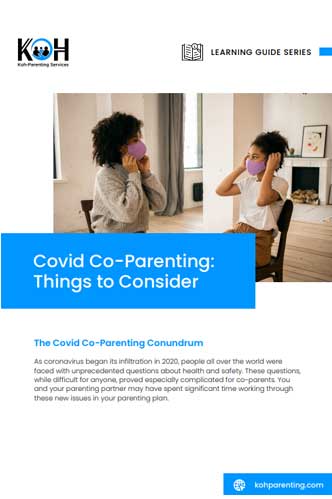 Covid Co-Parenting - Things to Consider