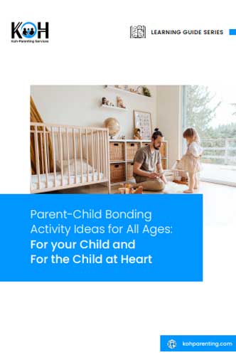 Parent-Child Bonding Activity Ideas for All Ages: For your Child and For the Child at Heart